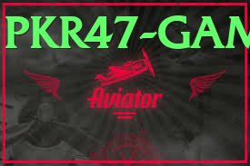 PKR47 Game game app for Pakistan players